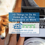 10 Things to Do At Home to Be More Productive at Work