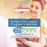 6 Signs Your Customer Loyalty Program is Working