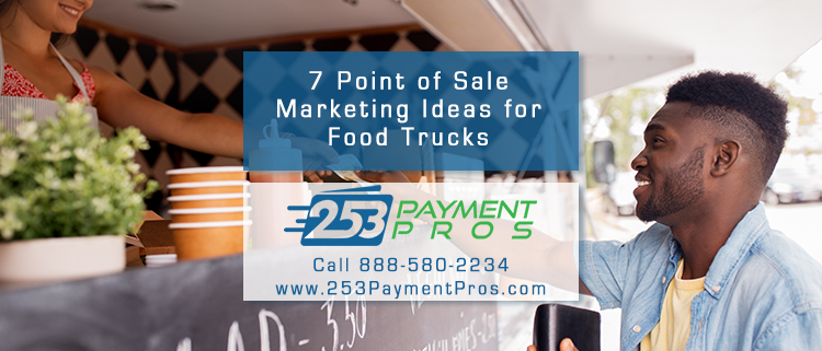 7 Food Truck Point of Sale Marketing Ideas - Loyalty Marketing