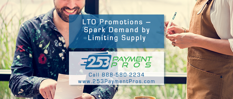 LTO Restaurant Promotions - Spark Demand by Limiting Supply